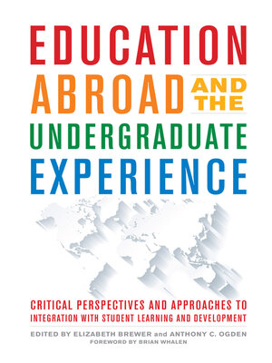 cover image of Education Abroad and the Undergraduate Experience